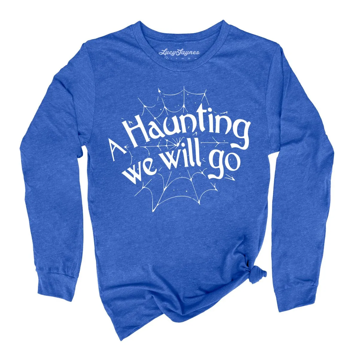 A Haunting We Will Go Long Sleeve Tee