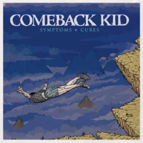 Comeback Kid "Symptoms   Cures"