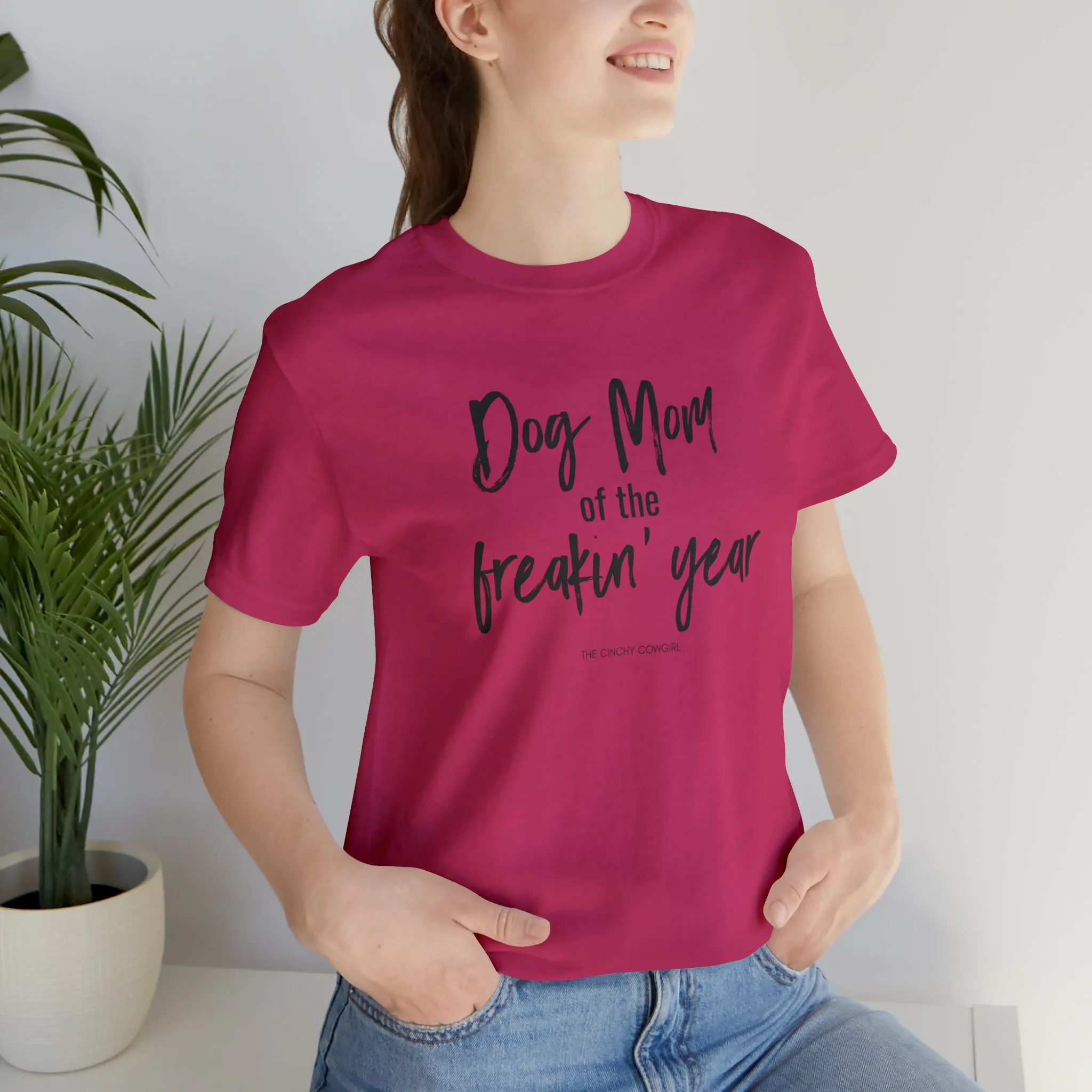 Dog Mom of the Freakin' Year Short Sleeve Tee