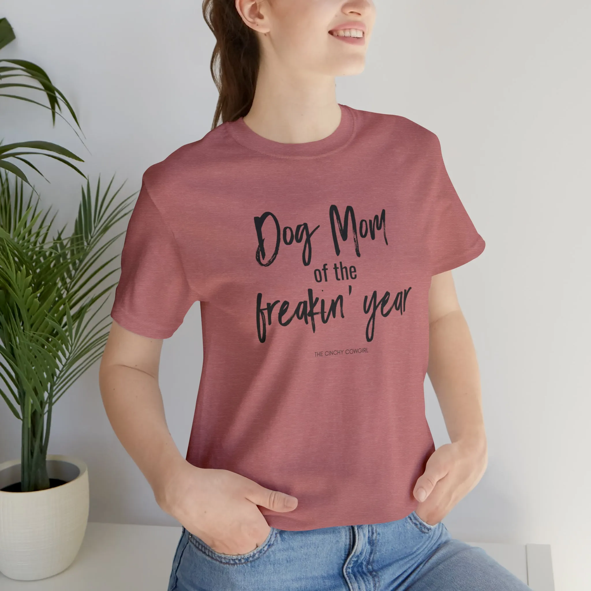 Dog Mom of the Freakin' Year Short Sleeve Tee