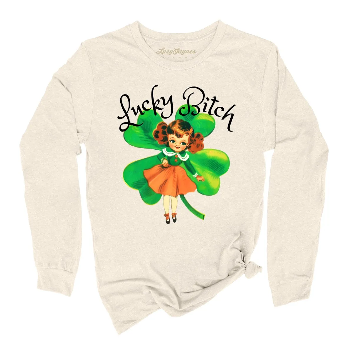 Lucky Bitch Long Sleeve Tee