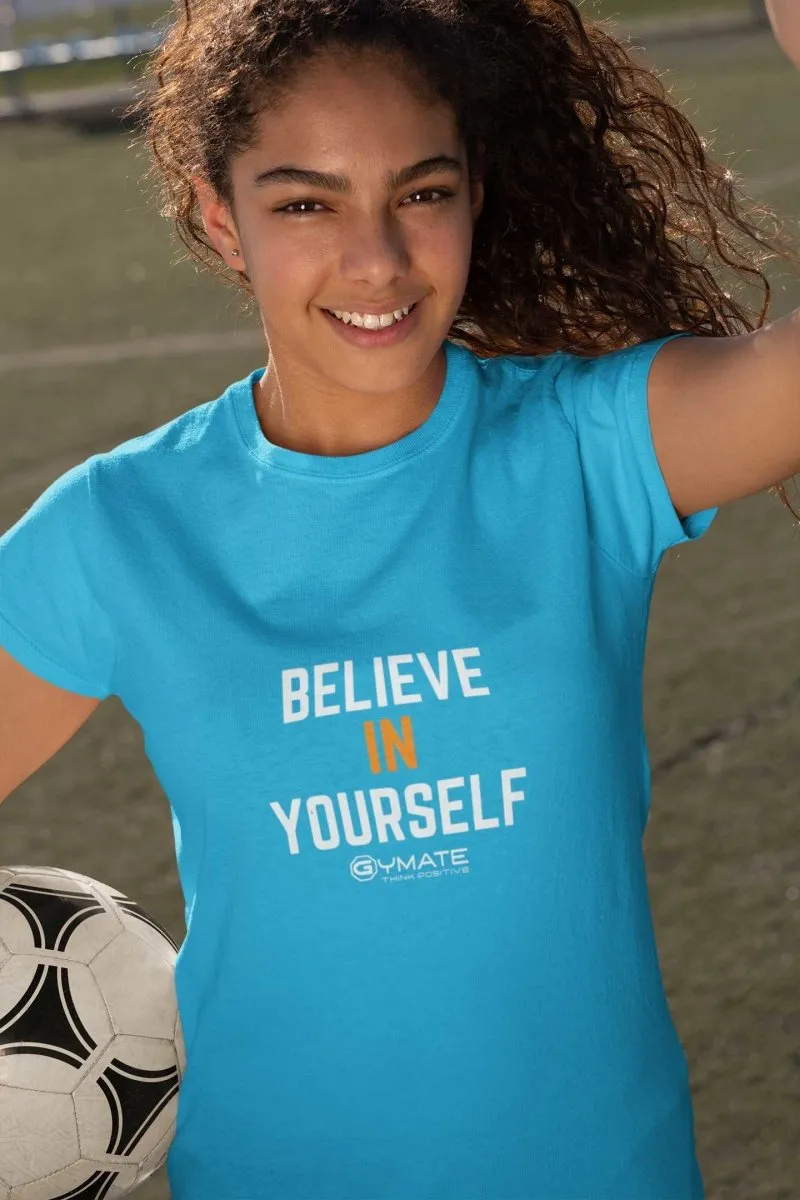 Youth/Kids Slogan T shirts 'Believe in Yourself'